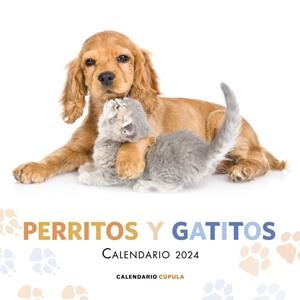 CALENDARIO PERRITOS Y GATITOS 2024 | 9788448038083 | Galatea Llibres | Librería online de Reus, Tarragona | Comprar libros en catalán y castellano online