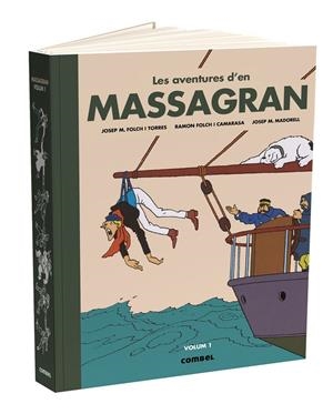 LES AVENTURES D'EN MASSAGRAN (VOLUM 1) | 9788411580441 | FOLCH I TORRES / FOLCH I CAMARASA / MADORELL, JOSEP M. | Galatea Llibres | Librería online de Reus, Tarragona | Comprar libros en catalán y castellano online