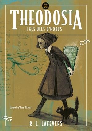 THEODOSIA I ELS ULLS D'HORUS | 9788483439340 | LAFEVERS, R.L. | Galatea Llibres | Librería online de Reus, Tarragona | Comprar libros en catalán y castellano online