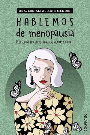 HABLEMOS DE MENOPAUSIA | 9788441548480 | AL ADIB MENDIRI, MIRIAM | Galatea Llibres | Llibreria online de Reus, Tarragona | Comprar llibres en català i castellà online