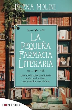 LA PEQUEÑA FARMACIA LITERARIA | 9788418185571 | MOLINI, ELENA | Galatea Llibres | Llibreria online de Reus, Tarragona | Comprar llibres en català i castellà online