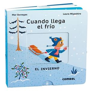CUANDO LLEGA EL FRÍO. EL INVIERNO | 9788411580106 | BENEGAS ORTIZ, MARÍA DEL MAR | Galatea Llibres | Llibreria online de Reus, Tarragona | Comprar llibres en català i castellà online