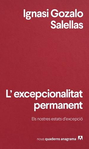 L'EXCEPCIONALITAT PERMANENT | 9788433901972 | GOZALO SALELLAS, IGNASI | Galatea Llibres | Llibreria online de Reus, Tarragona | Comprar llibres en català i castellà online