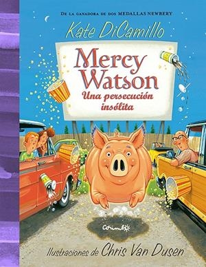 MERCY WATSON. UNA PERSECUCIÓN INSÓLITA | 9788484706588 | DICAMILLO, KATE | Galatea Llibres | Librería online de Reus, Tarragona | Comprar libros en catalán y castellano online
