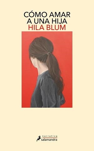CÓMO AMAR A UNA HIJA | 9788419346353 | BLUM, HILA | Galatea Llibres | Llibreria online de Reus, Tarragona | Comprar llibres en català i castellà online