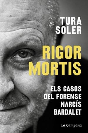 RIGOR MORTIS | 9788419245625 | SOLER, TURA | Galatea Llibres | Llibreria online de Reus, Tarragona | Comprar llibres en català i castellà online