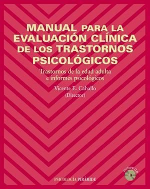 MANUAL PARA LA EVALUACION CLINICA DE LOS TRASTORNOS PSICOLOG | 9788436820232 | CABALLO, VICENTE | Galatea Llibres | Llibreria online de Reus, Tarragona | Comprar llibres en català i castellà online