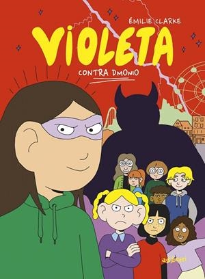 VIOLETA CONTRA DM0NI0 | 9788419670090 | CLARKE, ÉMILIE | Galatea Llibres | Llibreria online de Reus, Tarragona | Comprar llibres en català i castellà online