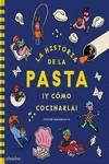 LA HISTORIA DE LA PASTA ¡Y CÓMO COCINARLA! | 9781838667283 | GUARNACCIA, STEVEN / THOMAS, HEATHER | Galatea Llibres | Librería online de Reus, Tarragona | Comprar libros en catalán y castellano online