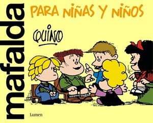 MAFALDA PARA NIÑAS Y NIÑOS | 9788426426000 | QUINO | Galatea Llibres | Llibreria online de Reus, Tarragona | Comprar llibres en català i castellà online