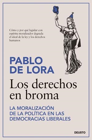 LOS DERECHOS EN BROMA | 9788423436101 | DE LORA, PABLO | Galatea Llibres | Llibreria online de Reus, Tarragona | Comprar llibres en català i castellà online