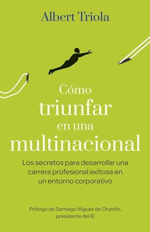 CÓMO TRIUNFAR EN UNA MULTINACIONAL | 9788498755657 | TRIOLA, ALBERT | Galatea Llibres | Llibreria online de Reus, Tarragona | Comprar llibres en català i castellà online
