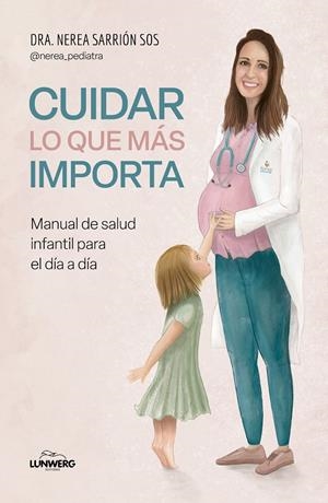 CUIDAR LO QUE MÁS IMPORTA | 9788419466945 | SARRIÓN, NEREA | Galatea Llibres | Llibreria online de Reus, Tarragona | Comprar llibres en català i castellà online