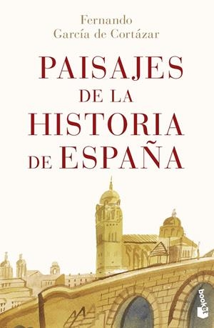 PAISAJES DE LA HISTORIA DE ESPAÑA | 9788467070880 | GARCÍA DE CORTÁZAR, FERNANDO | Galatea Llibres | Librería online de Reus, Tarragona | Comprar libros en catalán y castellano online