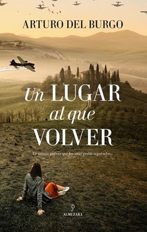 UN LUGAR AL QUE VOLVER | 9788411317191 | DEL BURGO, ARTURO | Galatea Llibres | Llibreria online de Reus, Tarragona | Comprar llibres en català i castellà online