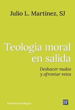 TEOLOGÍA MORAL EN SALIDA | 9788429331769 | MARTÍNEZ MARTÍNEZ, JULIO | Galatea Llibres | Llibreria online de Reus, Tarragona | Comprar llibres en català i castellà online