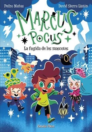 MARCUS POCUS 5. LA FUGIDA DE LES MASCOTES | 9788413896168 | MAÑAS, PEDRO/SIERRA LISTÓN, DAVID | Galatea Llibres | Llibreria online de Reus, Tarragona | Comprar llibres en català i castellà online