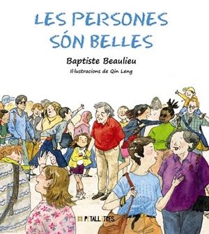 LES PERSONES SÓN BELLES | 9788419893116 | BEAULIEU, BAPTISTE | Galatea Llibres | Llibreria online de Reus, Tarragona | Comprar llibres en català i castellà online