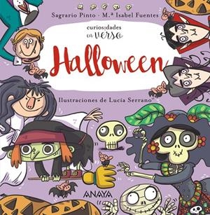 HALLOWEEN CURIOSIDADES EN VERSO | 9788414334959 | PINTO, SAGRARIO / FUENTES, MARÍA ISABEL | Galatea Llibres | Llibreria online de Reus, Tarragona | Comprar llibres en català i castellà online