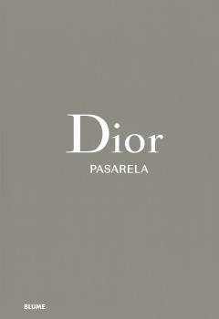 DIOR PASARELA | 9788419499752 | FURY, ALEXANDER/SABATINI, ADELIA | Galatea Llibres | Librería online de Reus, Tarragona | Comprar libros en catalán y castellano online