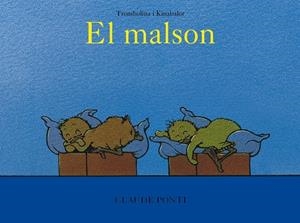 EL MALSON | 9788473294027 | PONTI, CLAUDE | Galatea Llibres | Librería online de Reus, Tarragona | Comprar libros en catalán y castellano online