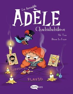LA TERRIBLE ADÈLE 10 CHUBIDUBILOVE | 9788419183385 | MR TAN | Galatea Llibres | Llibreria online de Reus, Tarragona | Comprar llibres en català i castellà online