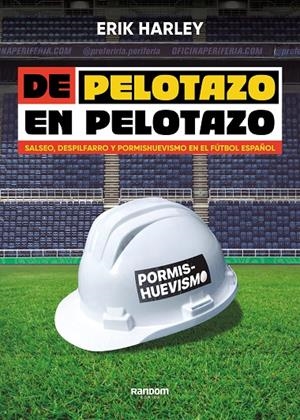 DE PELOTAZO EN PELOTAZO | 9788419441201 | HARLEY, ERIK | Galatea Llibres | Llibreria online de Reus, Tarragona | Comprar llibres en català i castellà online