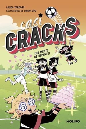CASI CRACKS 2 - ¡SIN MENTE DE REPENTE! | 9788427237346 | TÁRRAGA, LAURA | Galatea Llibres | Llibreria online de Reus, Tarragona | Comprar llibres en català i castellà online