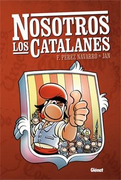 NOSOTROS LOS CATALANES | 9788484499237 | PEREZ NAVARRO | Galatea Llibres | Llibreria online de Reus, Tarragona | Comprar llibres en català i castellà online