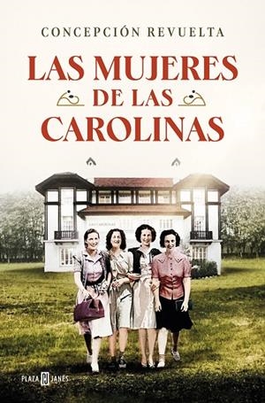 LAS MUJERES DE LAS CAROLINAS | 9788401030789 | REVUELTA, CONCEPCIÓN | Galatea Llibres | Librería online de Reus, Tarragona | Comprar libros en catalán y castellano online