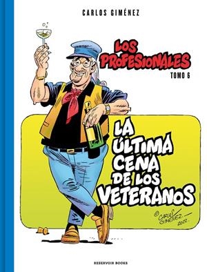 LA ÚLTIMA CENA DE LOS VETERANOS (LOS PROFESIONALES 6) | 9788419437204 | GIMÉNEZ, CARLOS | Galatea Llibres | Librería online de Reus, Tarragona | Comprar libros en catalán y castellano online