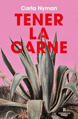 TENER LA CARNE | 9788419437440 | NYMAN, CARLA | Galatea Llibres | Llibreria online de Reus, Tarragona | Comprar llibres en català i castellà online