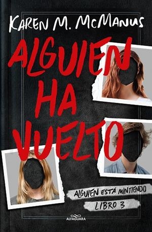 ALGUIEN HA VUELTO (ALGUIEN ESTÁ MINTIENDO 3) | 9788419366597 | MCMANUS, KAREN M. | Galatea Llibres | Llibreria online de Reus, Tarragona | Comprar llibres en català i castellà online