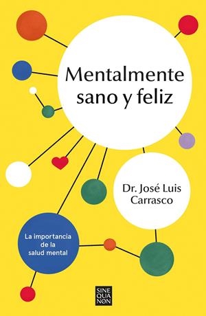 MENTALMENTE SANO Y FELIZ | 9788466676250 | CARRASCO PERERA, JOSÉ LUIS | Galatea Llibres | Librería online de Reus, Tarragona | Comprar libros en catalán y castellano online