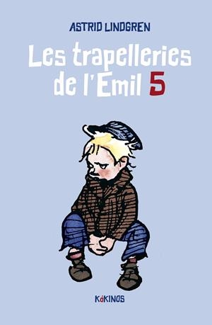 LES TRAPELLERIES DE L'EMIL 5 | 9788419475190 | LINDGREN, ASTRID | Galatea Llibres | Llibreria online de Reus, Tarragona | Comprar llibres en català i castellà online