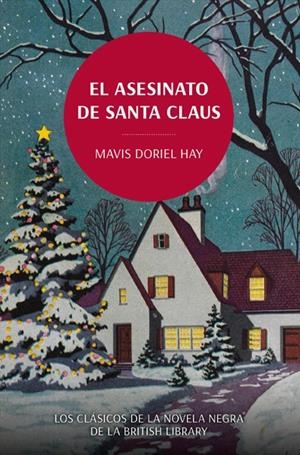 EL ASESINATO DE SANTA CLAUS | 9788419521071 | HAY, MAVIS DORIEL | Galatea Llibres | Librería online de Reus, Tarragona | Comprar libros en catalán y castellano online