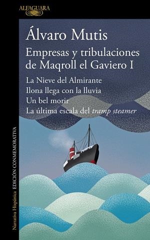 EMPRESAS Y TRIBULACIONES DE MAQROLL EL GAVIERO I | 9788420476490 | MUTIS, ÁLVARO | Galatea Llibres | Librería online de Reus, Tarragona | Comprar libros en catalán y castellano online