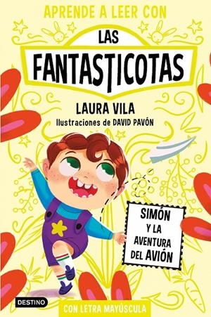APRENDE A LEER CON LAS FANTASTICOTAS 6. SIMÓN Y LA AVENTURA DEL AVIÓN | 9788408275480 | VILA, LAURA | Galatea Llibres | Librería online de Reus, Tarragona | Comprar libros en catalán y castellano online