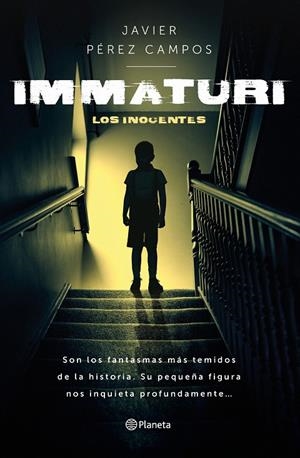 IMMATURI | 9788408277576 | PÉREZ CAMPOS, JAVIER | Galatea Llibres | Llibreria online de Reus, Tarragona | Comprar llibres en català i castellà online