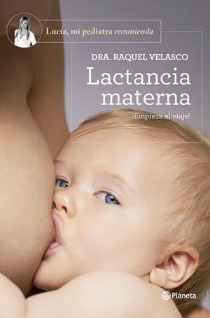 LACTANCIA MATERNA | 9788408277606 | VELASCO, RAQUEL | Galatea Llibres | Llibreria online de Reus, Tarragona | Comprar llibres en català i castellà online