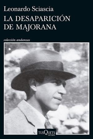 LA DESAPARICIÓN DE MAJORANA | 9788411073387 | SCIASCIA, LEONARDO | Galatea Llibres | Librería online de Reus, Tarragona | Comprar libros en catalán y castellano online