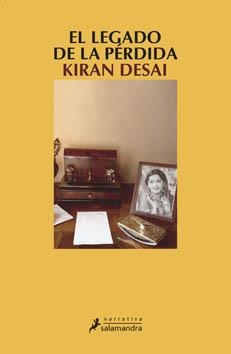 LEGADO DE LA PERDIDA, EL | 9788498381184 | DESAI, KIRAN | Galatea Llibres | Llibreria online de Reus, Tarragona | Comprar llibres en català i castellà online