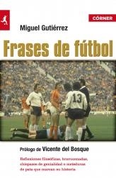 FRASES DE FÚTBOL | 9788415242123 | GUTIÉRREZ, MIGUEL | Galatea Llibres | Llibreria online de Reus, Tarragona | Comprar llibres en català i castellà online