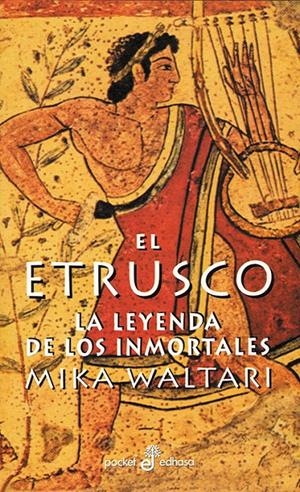 ETRUSCO, EL.LA LEYENDA DE LOS INMORTALES | 9788435016452 | WALTARI, MIKA | Galatea Llibres | Librería online de Reus, Tarragona | Comprar libros en catalán y castellano online