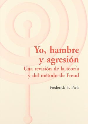 YO, HAMBRE Y AGRESION | 9788495289865 | PERLS, FREDERICK S. | Galatea Llibres | Librería online de Reus, Tarragona | Comprar libros en catalán y castellano online