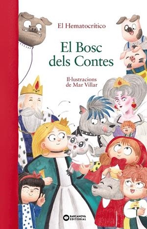 EL BOSC DELS CONTES | 9788448959548 | EL HEMATOCRÍTICO | Galatea Llibres | Librería online de Reus, Tarragona | Comprar libros en catalán y castellano online
