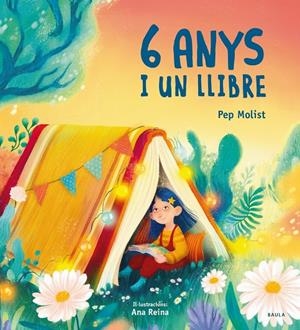 6 ANYS I UN LLIBRE | 9788447951253 | MOLIST, PEP | Galatea Llibres | Llibreria online de Reus, Tarragona | Comprar llibres en català i castellà online