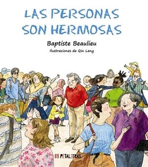 LAS PERSONAS SON HERMOSAS | 9788419893062 | BEAULIEU, BAPTISTE | Galatea Llibres | Llibreria online de Reus, Tarragona | Comprar llibres en català i castellà online