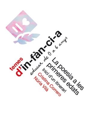 LA POESIA A LES PRIMERES EDATS | 9788412279672 | CORRERO, CRISTINA/VILÀ, NÚRIA | Galatea Llibres | Llibreria online de Reus, Tarragona | Comprar llibres en català i castellà online