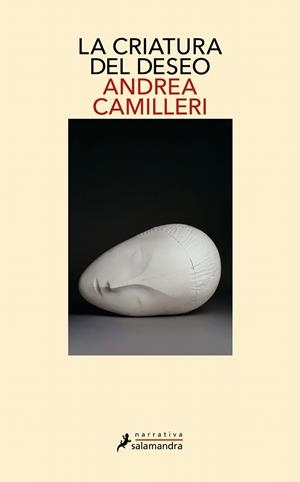 LA CRIATURA DEL DESEO | 9788418107948 | CAMILLERI, ANDREA | Galatea Llibres | Llibreria online de Reus, Tarragona | Comprar llibres en català i castellà online